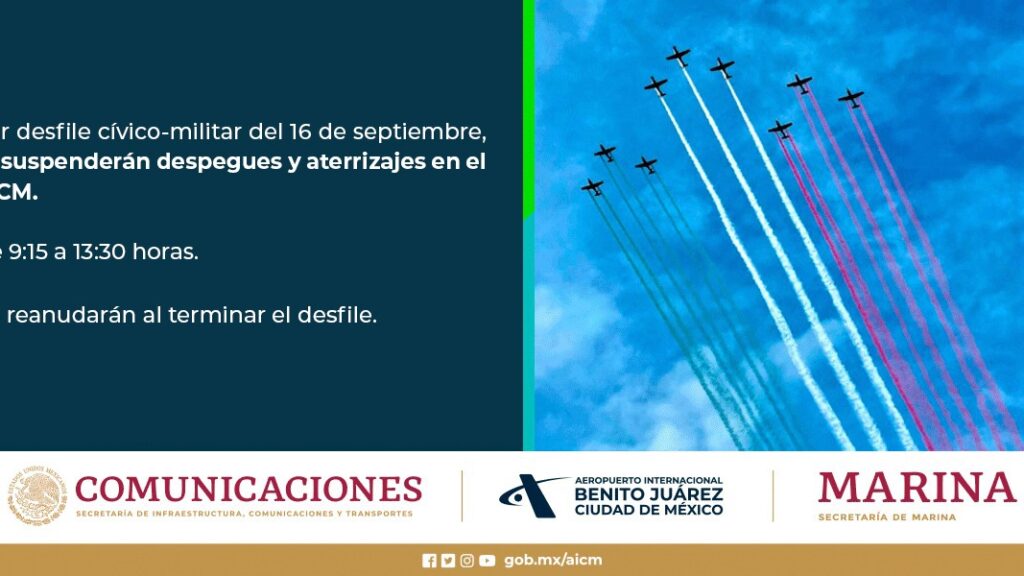 AICM Suspenderá Vuelos Con Motivo Del Desfile Cívico-Militar Este 16 De Septiembre