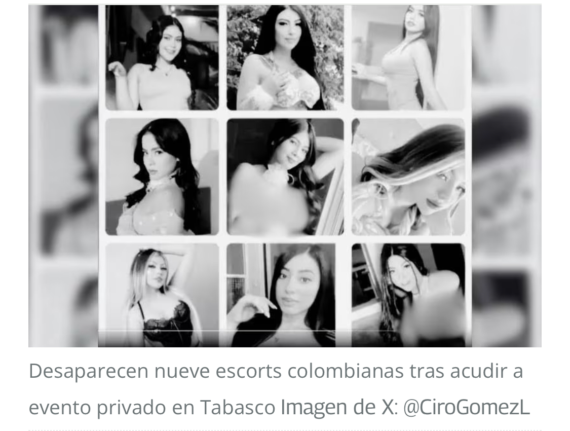 Desaparecen nueve escorts colombianas tras acudir a evento privado en Tabasco