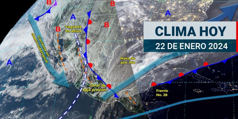 Clima en México HOY 22 de enero: Lluvias y heladas seguirán en el país; NUEVO frente frío llegará a estos estados