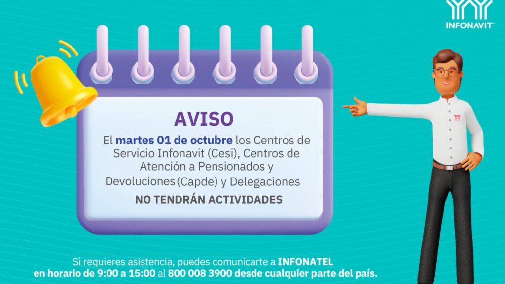 CENTROS DE SERVICIO INFONAVIT PERMANECERÁN CERRADOS EL 1 DE OCTUBRE