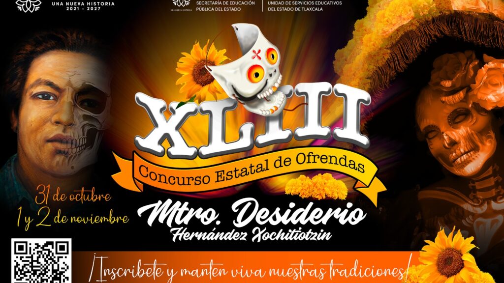 CONVOCA SEPE-USET AL XLIII CONCURSO ESTATAL DE OFRENDAS 2024 “MTRO. DESIDERIO HERNÁNDEZ XOCHITIOTZIN”