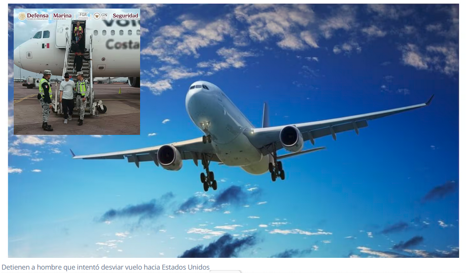 ¿Quién es el hombre que intentó desviar el vuelo Bajío-Tijuana hacia Estados Unidos?