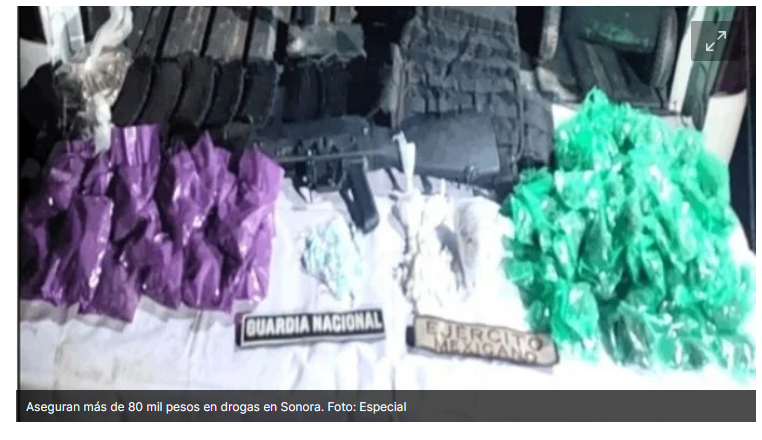 Aseguran más de 80 mil pesos en drogas en Sonora