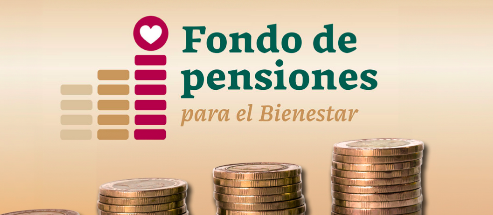 Fondo de Pensiones para el Bienestar cuenta con recursos para dos décadas