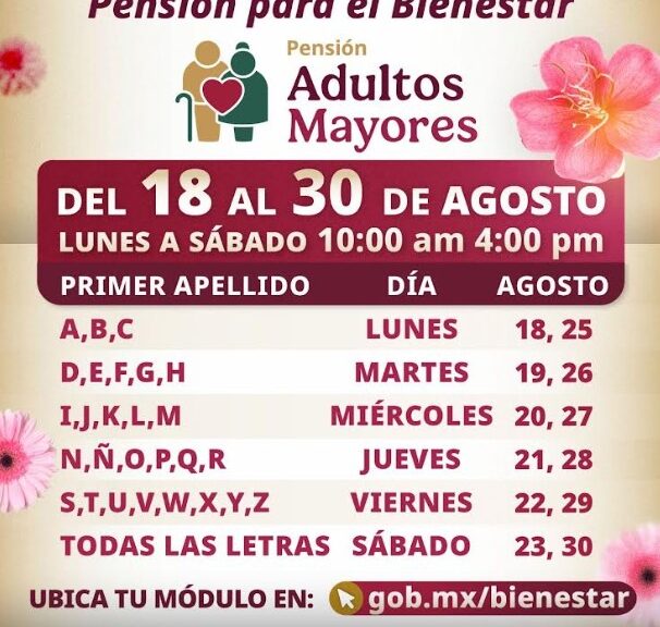 Hasta el 30 de agosto continúa registro a Pensión Mujeres Bienestar y del 18 al 30 de agosto abre para la Pensión de Adultos Mayores