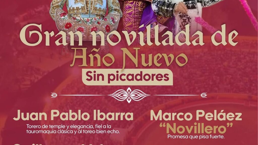 EL AYUNTAMIENTO DE APIZACO INVITA A LA GRAN NOVILLADA DE AÑO NUEVO