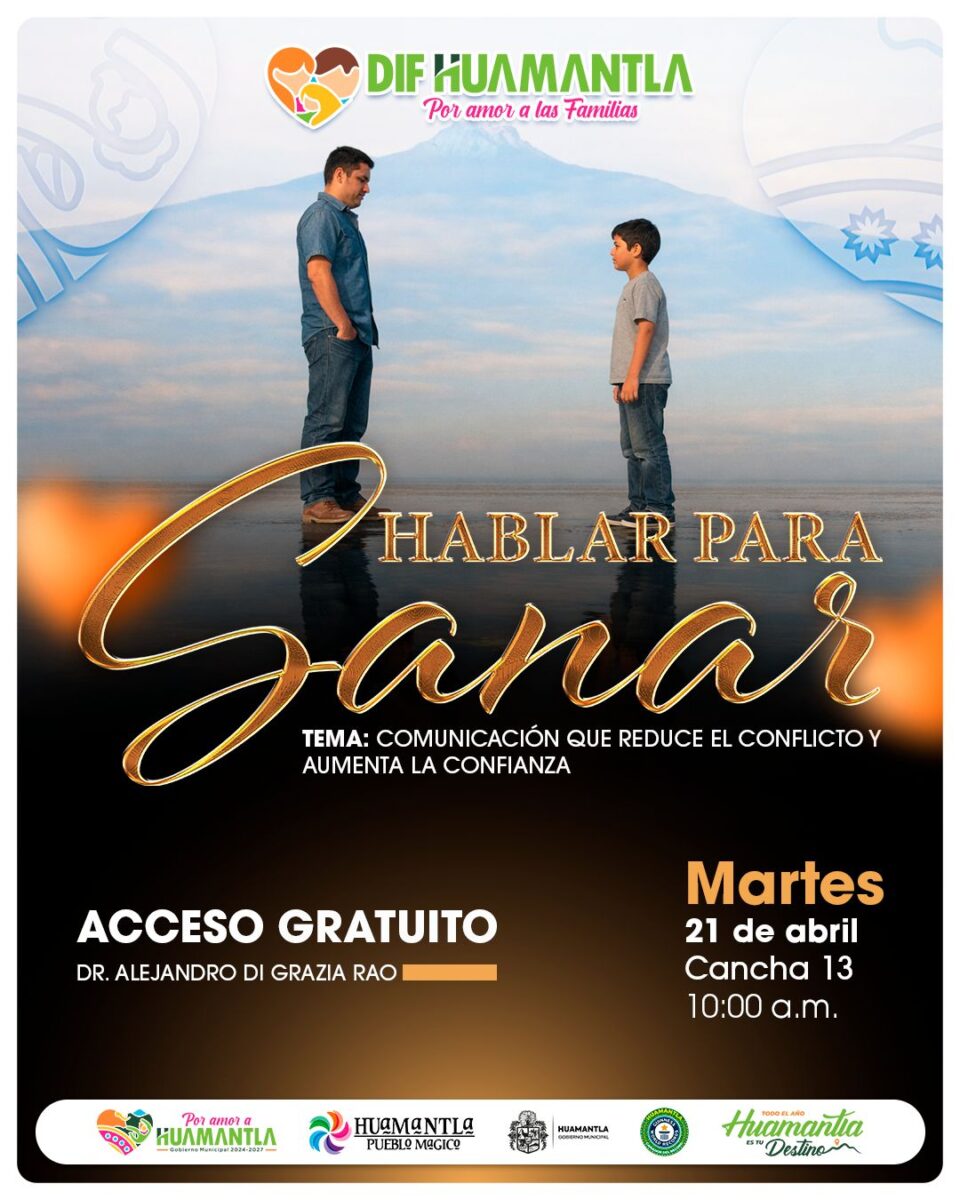 INVITA SMDIF HUAMANTLA A CONFERENCIA “HABLAR PARA SANAR” EN SU NUEVA FECHA