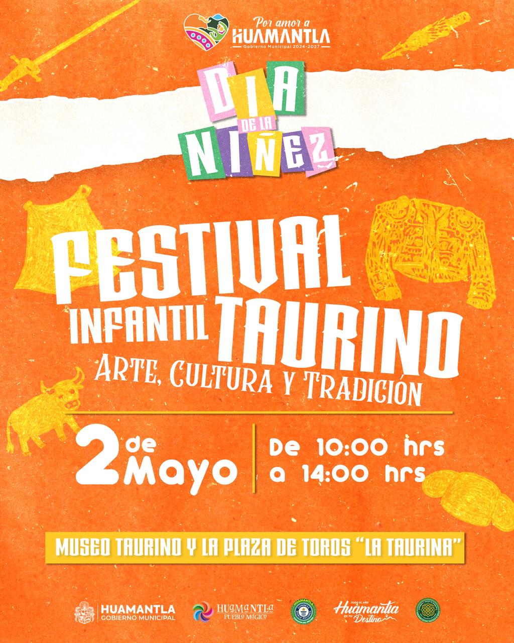 GOBIERNO MUNICIPAL DE HUAMANTLA INVITA AL FESTIVAL INFANTIL TAURINO “ARTE, CULTURA Y TRADICIÓN”